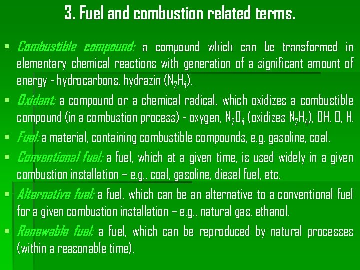 3. Fuel and combustion related terms. § Combustible compound: a compound which can be