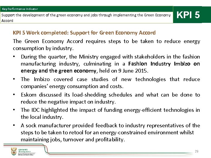 Key Performance Indicator Support the development of the green economy and jobs through implementing