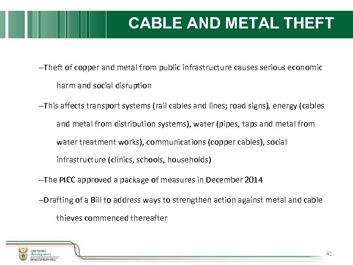 CABLE AND METAL THEFT –Theft of copper and metal from public infrastructure causes serious