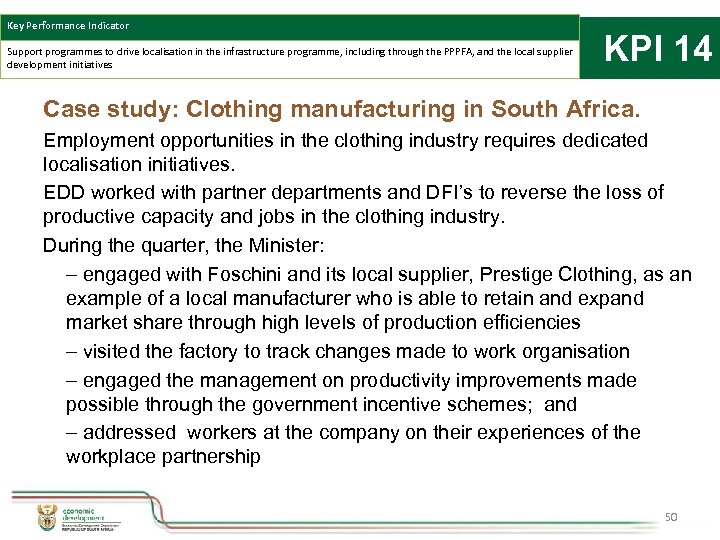 Key Performance Indicator Support programmes to drive localisation in the infrastructure programme, including through