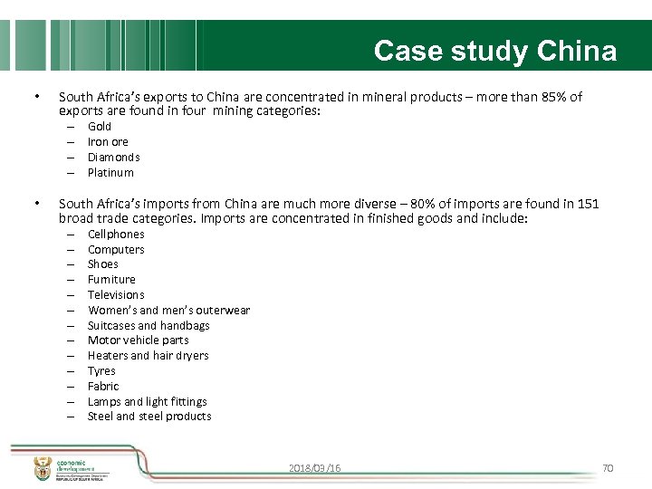 Case study China • South Africa’s exports to China are concentrated in mineral products
