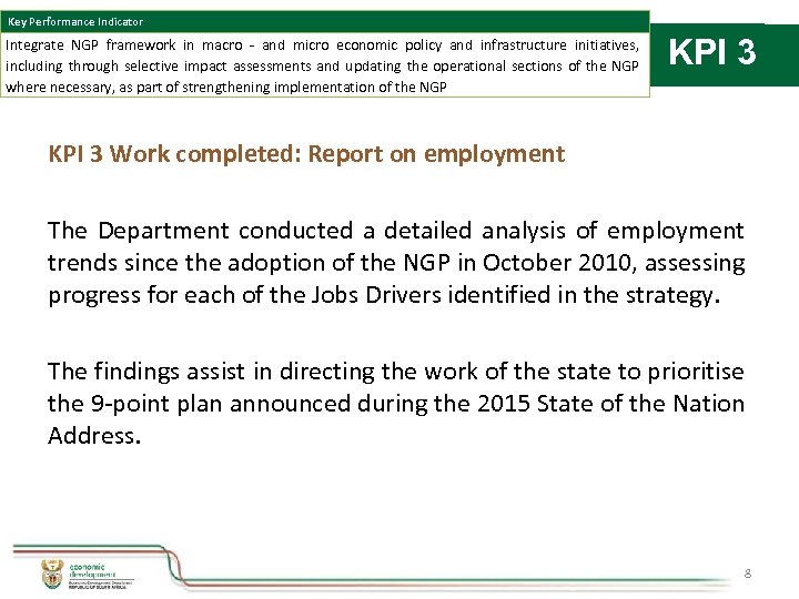Key Performance Indicator Integrate NGP framework in macro - and micro economic policy and