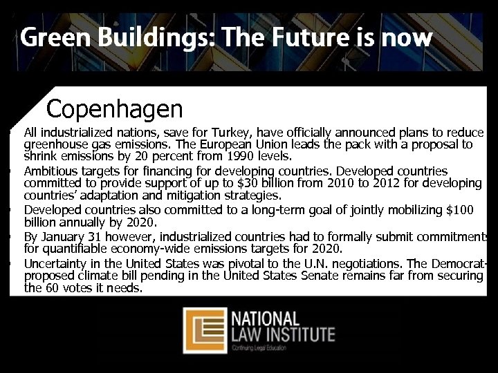 Copenhagen § § § All industrialized nations, save for Turkey, have officially announced plans