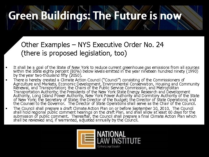 Other Examples – NYS Executive Order No. 24 (there is proposed legislation, too) §