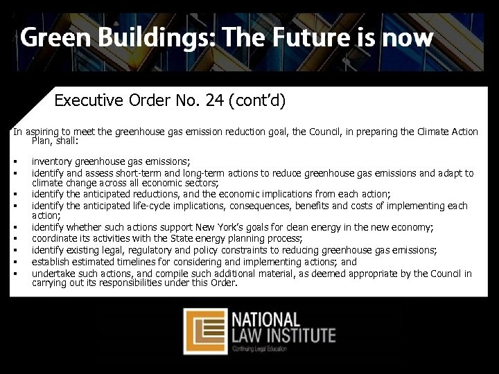 Executive Order No. 24 (cont’d) In aspiring to meet the greenhouse gas emission reduction