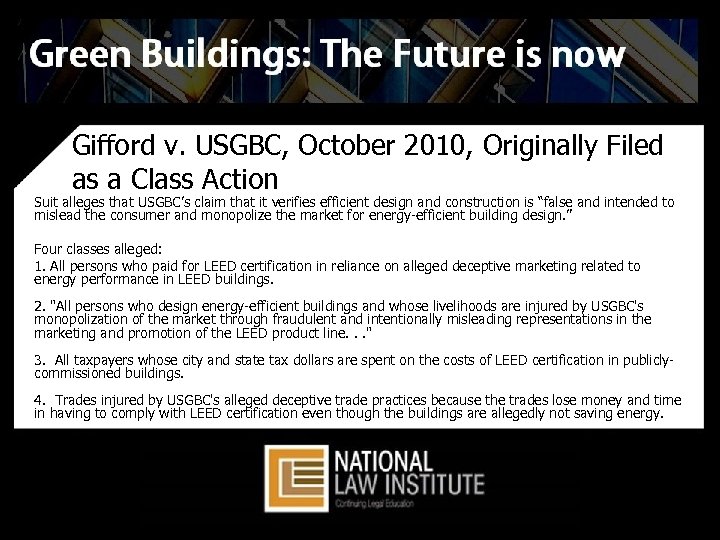Gifford v. USGBC, October 2010, Originally Filed as a Class Action § Suit alleges