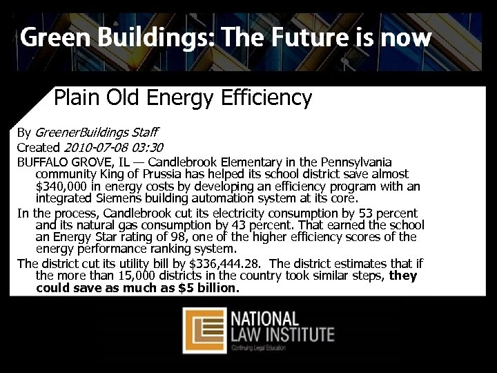 Plain Old Energy Efficiency By Greener. Buildings Staff Created 2010 -07 -08 03: 30
