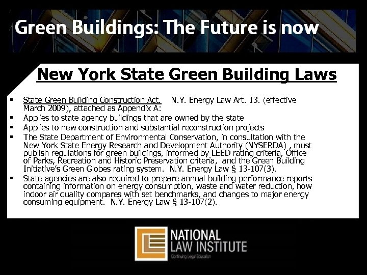 New York State Green Building Laws § § § State Green Building Construction Act.