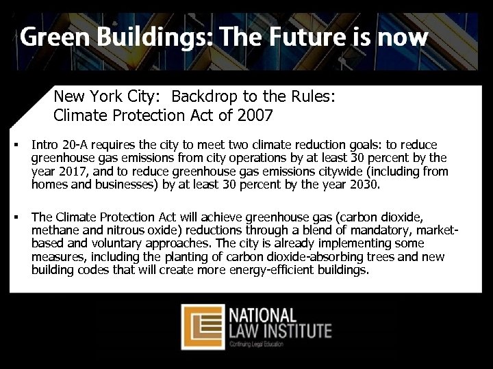 New York City: Backdrop to the Rules: Climate Protection Act of 2007 § Intro