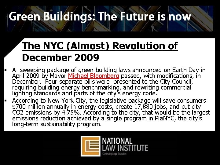 The NYC (Almost) Revolution of December 2009 § A sweeping package of green building