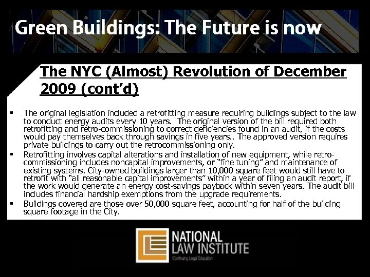 The NYC (Almost) Revolution of December 2009 (cont’d) § § § The original legislation