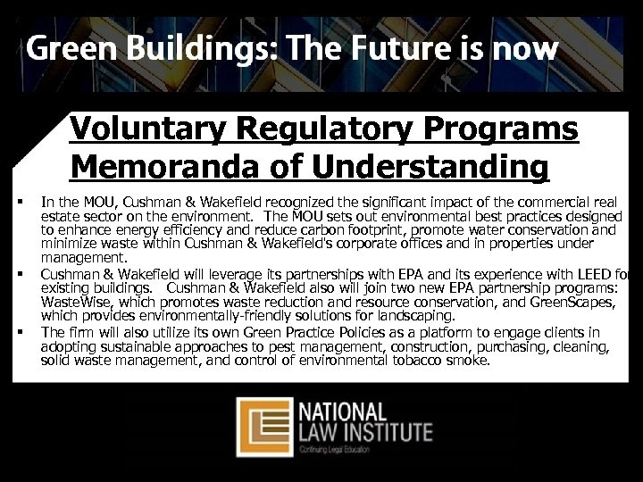 Voluntary Regulatory Programs Memoranda of Understanding § § § In the MOU, Cushman &