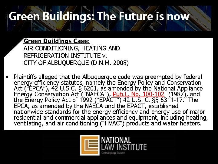 Green Buildings Case: AIR CONDITIONING, HEATING AND REFRIGERATION INSTITUTE v. CITY OF ALBUQUERQUE (D.