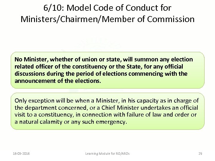 6/10: Model Code of Conduct for Ministers/Chairmen/Member of Commission No Minister, whether of union