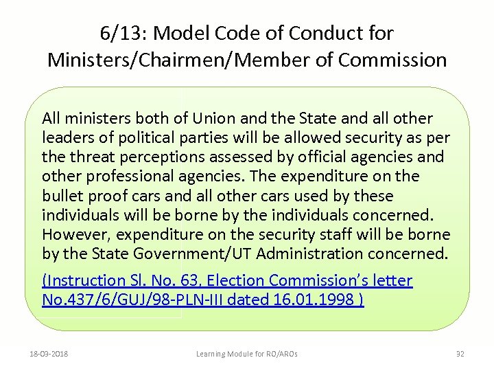 6/13: Model Code of Conduct for Ministers/Chairmen/Member of Commission All ministers both of Union