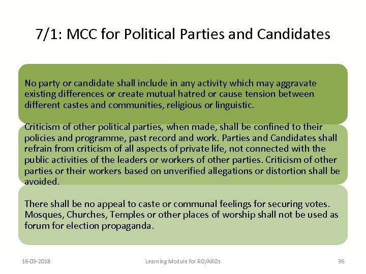 7/1: MCC for Political Parties and Candidates No party or candidate shall include in