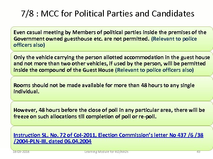 7/8 : MCC for Political Parties and Candidates Even casual meeting by Members of