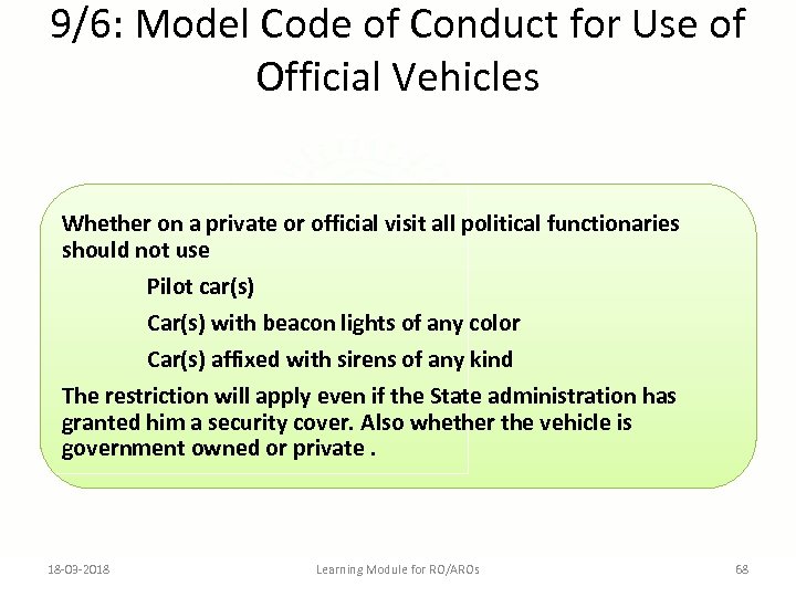 9/6: Model Code of Conduct for Use of Official Vehicles Whether on a private