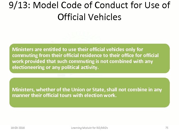 9/13: Model Code of Conduct for Use of Official Vehicles Ministers are entitled to