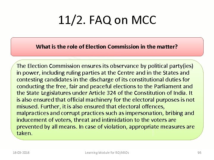 11/2. FAQ on MCC What is the role of Election Commission in the matter?