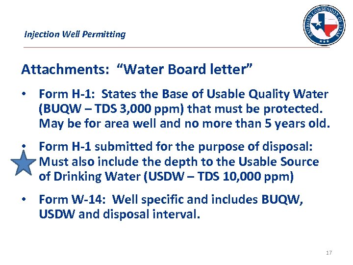 Injection Well Permitting Attachments: “Water Board letter” • Form H-1: States the Base of