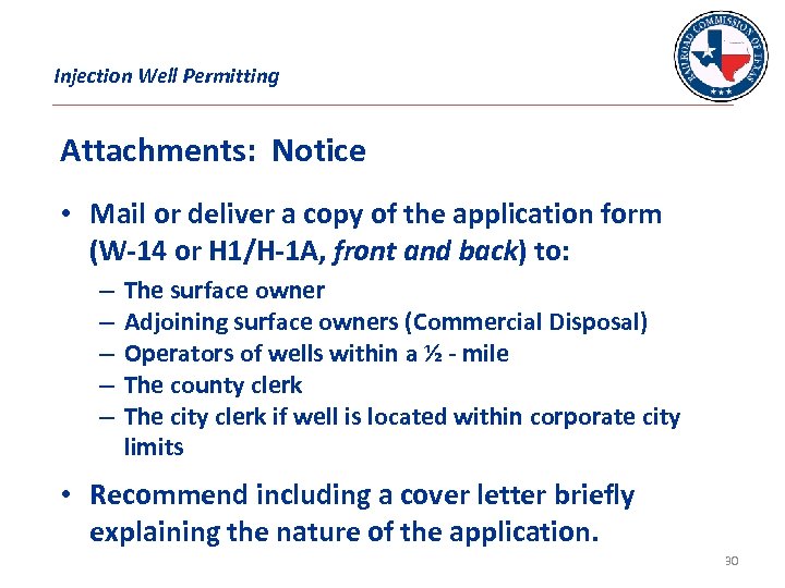 Injection Well Permitting Attachments: Notice • Mail or deliver a copy of the application