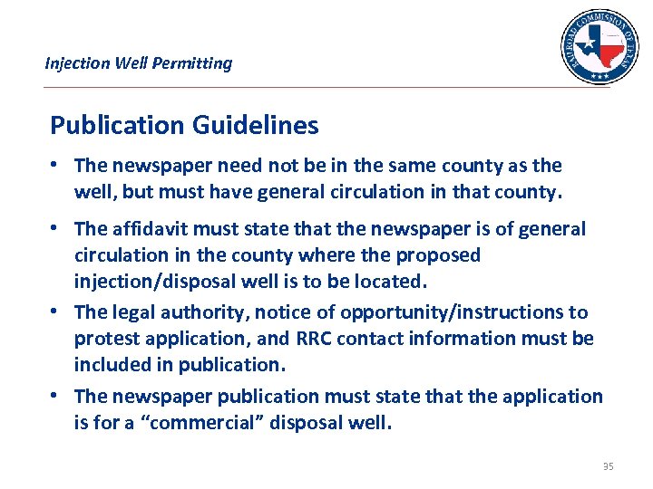 Injection Well Permitting Publication Guidelines • The newspaper need not be in the same