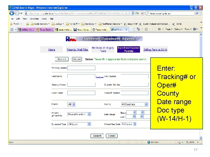 Enter: Tracking# or Oper# County Date range Doc type (W-14/H-1) 57 