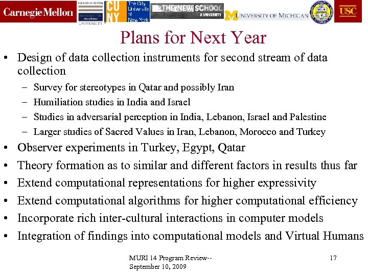 Plans for Next Year • Design of data collection instruments for second stream of