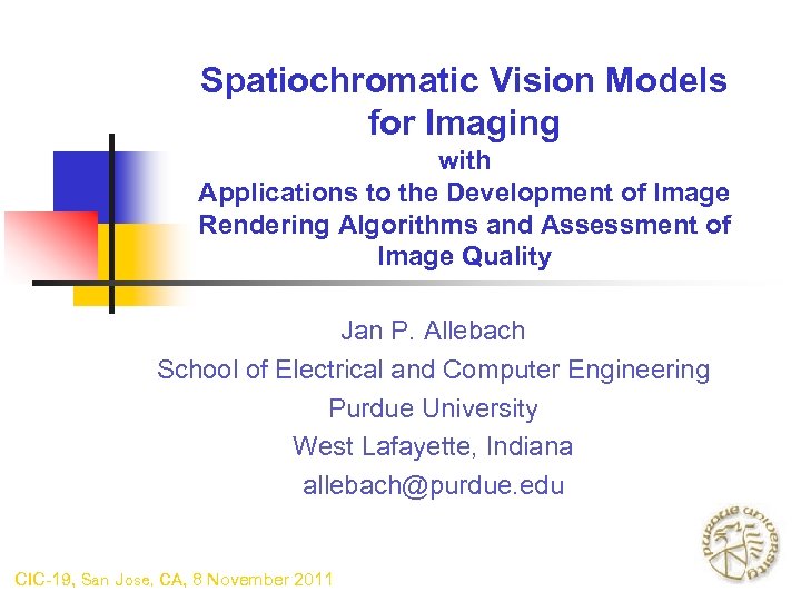 Spatiochromatic Vision Models for Imaging with Applications to the Development of Image Rendering Algorithms