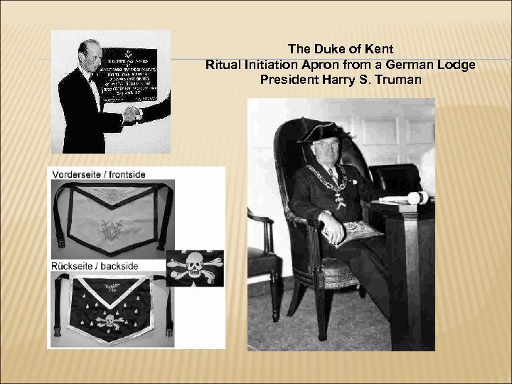 The Duke of Kent Ritual Initiation Apron from a German Lodge President Harry S.