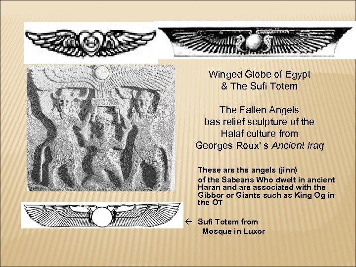 Winged Globe of Egypt & The Sufi Totem The Fallen Angels bas relief sculpture