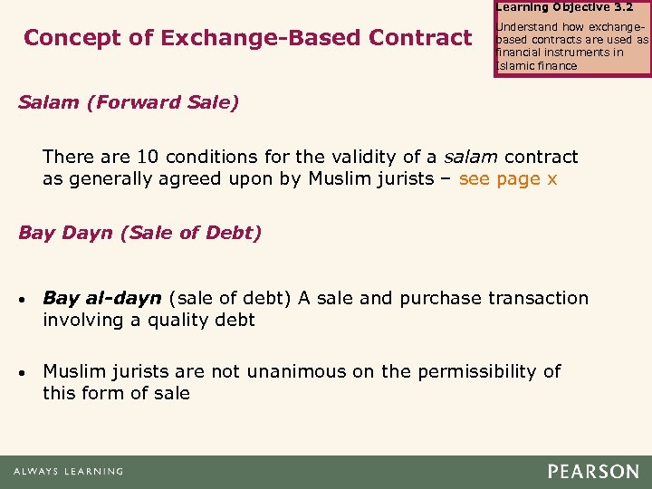 Learning Objective 3. 2 Concept of Exchange-Based Contract Understand how exchangebased contracts are used