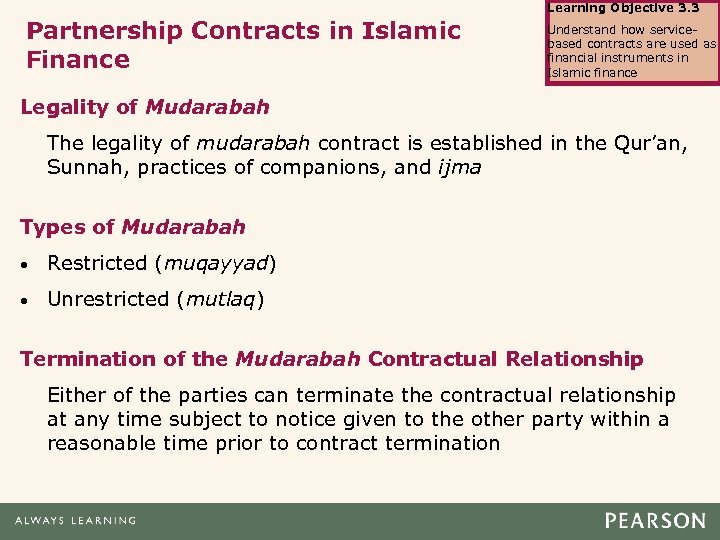 Learning Objective 3. 3 Partnership Contracts in Islamic Finance Understand how servicebased contracts are