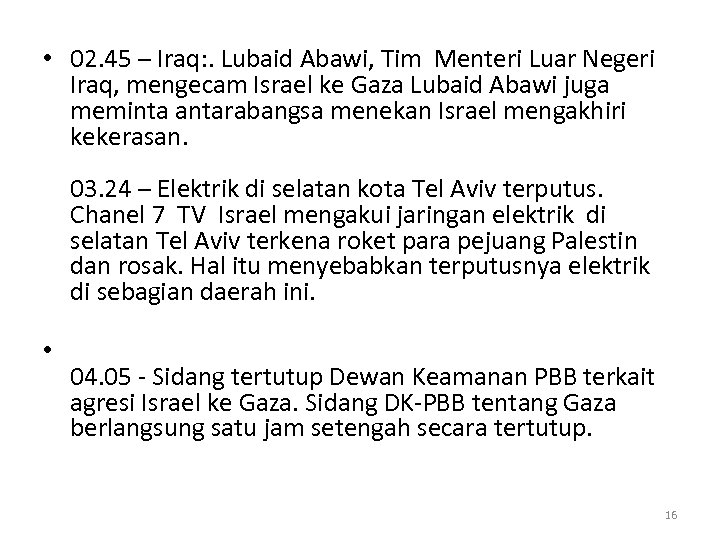  • 02. 45 – Iraq: . Lubaid Abawi, Tim Menteri Luar Negeri Iraq,