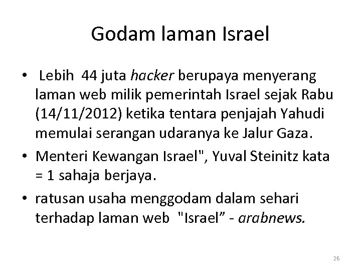 Godam laman Israel • Lebih 44 juta hacker berupaya menyerang laman web milik pemerintah