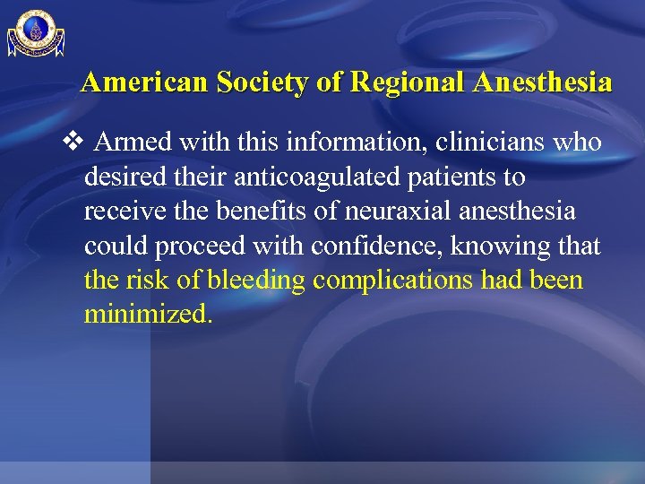 American Society of Regional Anesthesia v Armed with this information, clinicians who desired their