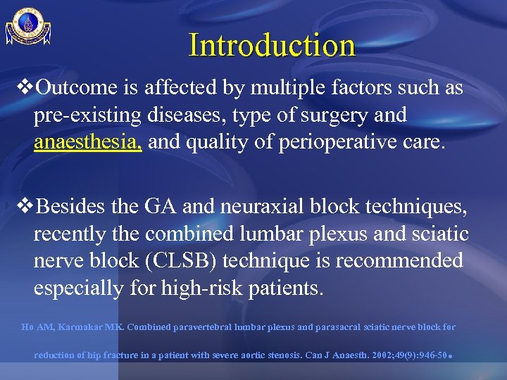 Introduction v. Outcome is affected by multiple factors such as pre-existing diseases, type of