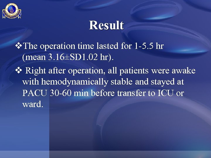 Result v. The operation time lasted for 1 -5. 5 hr (mean 3. 16±SD