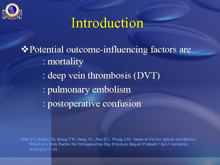 Introduction v. Potential outcome-influencing factors are : mortality : deep vein thrombosis (DVT) :