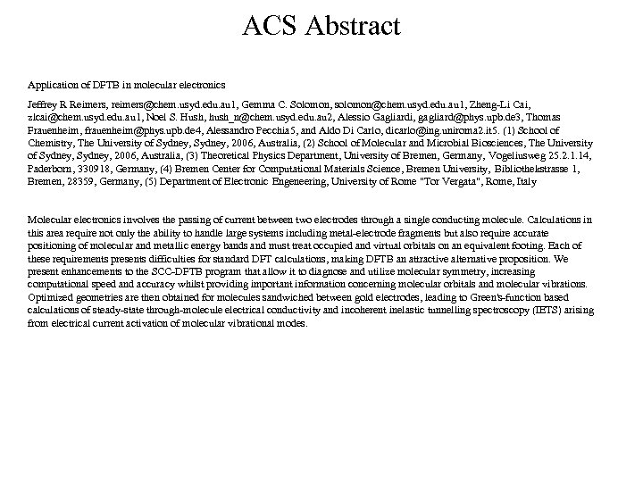 ACS Abstract Application of DFTB in molecular electronics Jeffrey R Reimers, reimers@chem. usyd. edu.