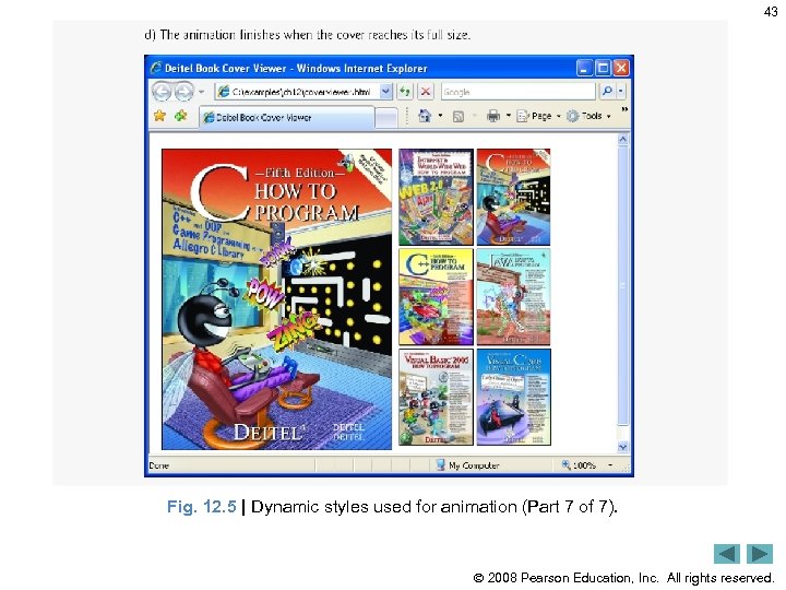 43 Fig. 12. 5 | Dynamic styles used for animation (Part 7 of 7).