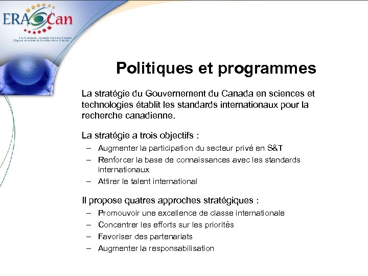 Politiques et programmes La stratégie du Gouvernement du Canada en sciences et technologies établit