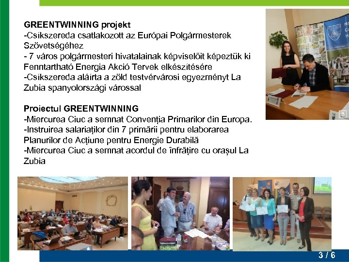 GREENTWINNING projekt -Csíkszereda csatlakozott az Európai Polgármesterek Szövetségéhez - 7 város polgármesteri hivatalainak képviselőit