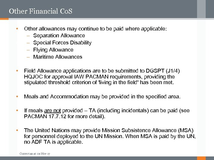 Other Financial Co. S • Other allowances may continue to be paid where applicable: