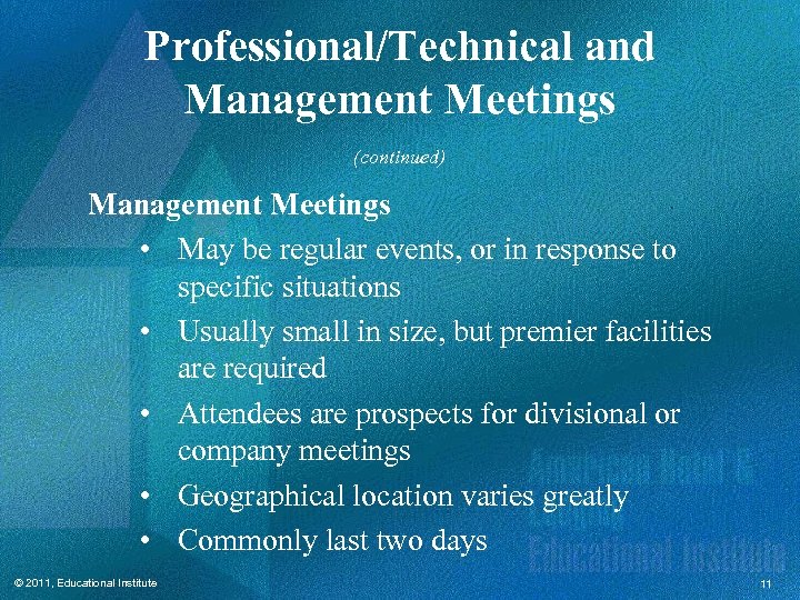 Professional/Technical and Management Meetings (continued) Management Meetings • May be regular events, or in