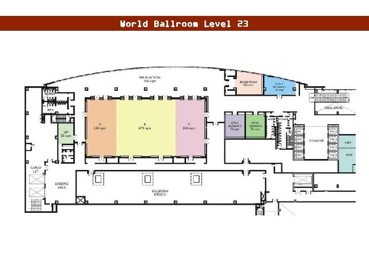 World Ballroom Level 23 