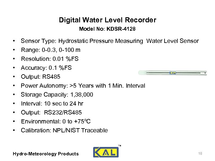 Digital Water Level Recorder Model No: KDSR-4128 • • • Sensor Type: Hydrostatic Pressure