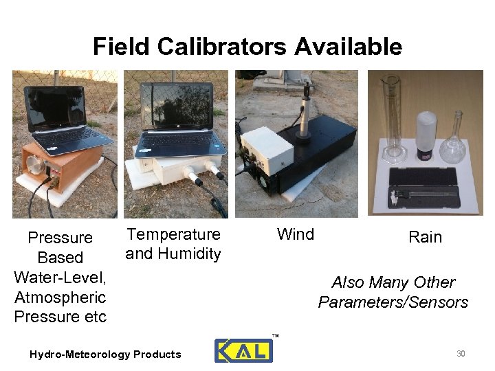 Field Calibrators Available Temperature Pressure and Humidity Based Water-Level, Atmospheric Pressure etc Hydro-Meteorology Products