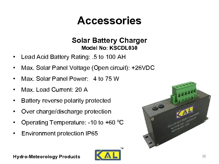 Accessories Solar Battery Charger Model No: KSCDL 030 • Lead Acid Battery Rating: .